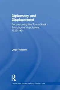 Diplomacy and Displacement - Yildirim Onur