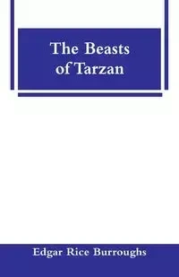 The Beasts of Tarzan - Edgar Burroughs Rice