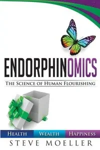Endorphinomics - Steve Moeller