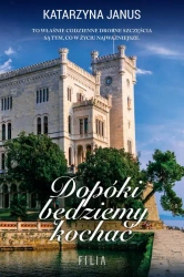 eBook Dopóki będziemy kochać - Katarzyna Janus mobi epub