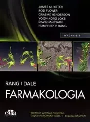 Farmakologia Rang i Dale - D. Mirowska-Guzel, B. Okopień