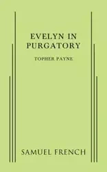 Evelyn in Purgatory - Payne Topher