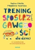 Trening spostrzegawczości dla dzieci - Paulina Mechło, Magdalena Karpińska