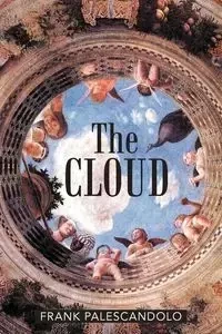 The Cloud - Frank Palescandolo