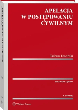 Apelacja w postepowaniu cywilnym - Tadeusz Ereciński
