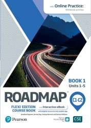 Roadmap C1-C2. Flexi Edition. Course Book 1 and Digital Version with Online Practice Access