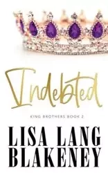 Indebted - Lisa Lang Blakeney