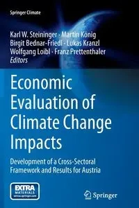 Economic Evaluation of Climate Change Impacts - Steininger Karl W.
