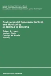 Environmental Specimen Banking and Monitoring as Related to Banking - Lewis R.A.
