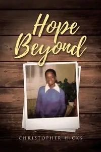 Hope Beyond - Christopher Hicks