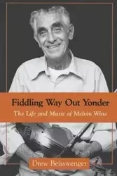 Fiddling Way Out Yonder - Drew Beisswenger