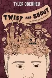 Twist and Shout - Tyler Oberheu