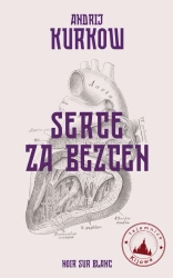 Tajemnice Kijowa T.2 Serce za bezcen - Andrij Kurkow