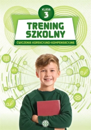 Trening szkolny. Ćw. korekcyjno-kompensacyjne SP 3 - Opracowanie zbiorowe