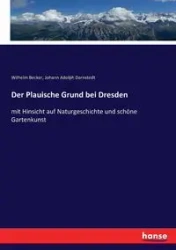 Der Plauische Grund bei Dresden - Wilhelm Becker
