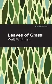 Leaves of Grass - Whitman Walt