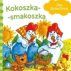 Kokoszka-smakoszka - Jan Brzechwa