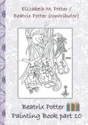 Beatrix Potter Painting Book Part 10 ( Peter Rabbit ) - Potter Beatrix
