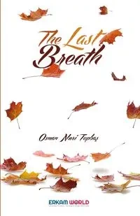 The Last Breath - Topbaş Osman Nuri