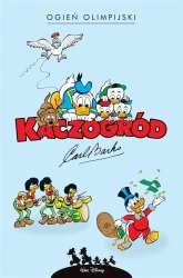 Kaczogród. Ogień olimpijski i inne historie... - Carl Barks