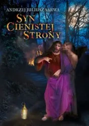 Syn cienistej strony - Andrzej Juliusz Sarwa
