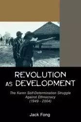 Revolution as Development - Jack Fong