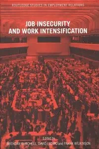 Job Insecurity and Work Intensification - Burchell Brendan