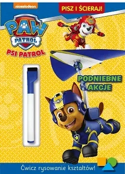 Podniebne akcje Psi Patrol pisz i ścieraj - opracowanie zbiorowe