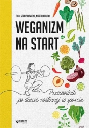 Weganizm na start - Emil Stanisławski, Marta Mikita