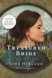 His Treasured Bride - Jody Hedlund