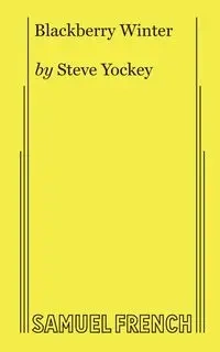 Blackberry Winter - Steve Yockey