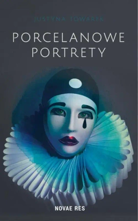 eBook Porcelanowe portrety - Justyna Towarek epub mobi