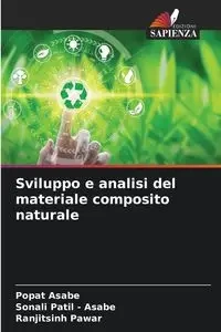 Sviluppo e analisi del materiale composito naturale - Asabe Popat