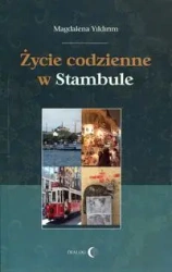 Życie codzienne w Stambule - Magdalena Yildirim