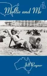 Mollie and Me - Jill Rayner