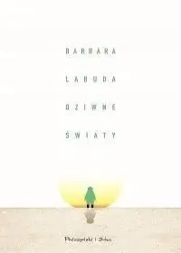 Dziwne światy - Barbara Labuda