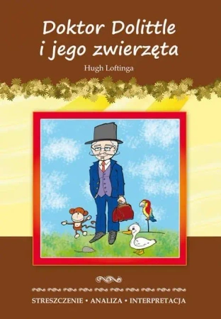 Streszczenia - Doktor Dolittle i jego zwierzęta - Hugh Loftinga