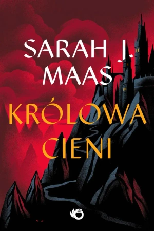Szklany Tron T.4 Królowa Cieni - Sarah J. Maas