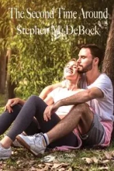 The Second Time Around - Stephen DeBock  M