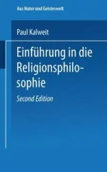 Einfuhrung in Die Religionsphilosophie - Paul Kalweit