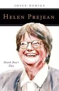 Helen Prejean - Joyce Duriga
