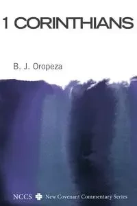 1 Corinthians - Oropeza B. J.