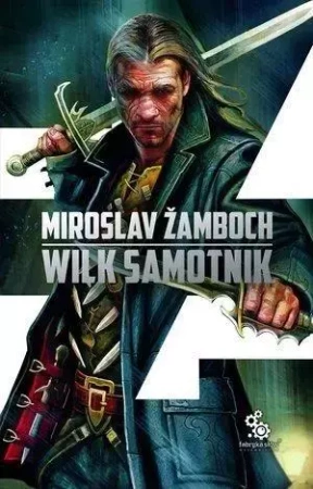 Cykl o Koniaszu T.3 Wilk samotnik - Miroslav Zamboch