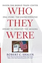 Who They Were - Robert C. Shaler