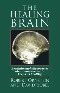 The Healing Brain - Robert Ornstein  E
