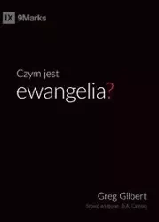 Czym jest ewangelia? (What is the Gospel?) (Polish) - Gilbert Greg