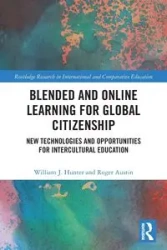Blended and Online Learning for Global Citizenship - Hunter William J.