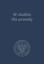 W służbie dla prawdy - Tomasz Balbus, Jerzy Bednarek