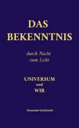 Das Bekenntnis - Alexander Swidsinski