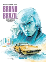 Bruno Brazil T.10 Akta Bruno Brazila - William Vance, Greg,